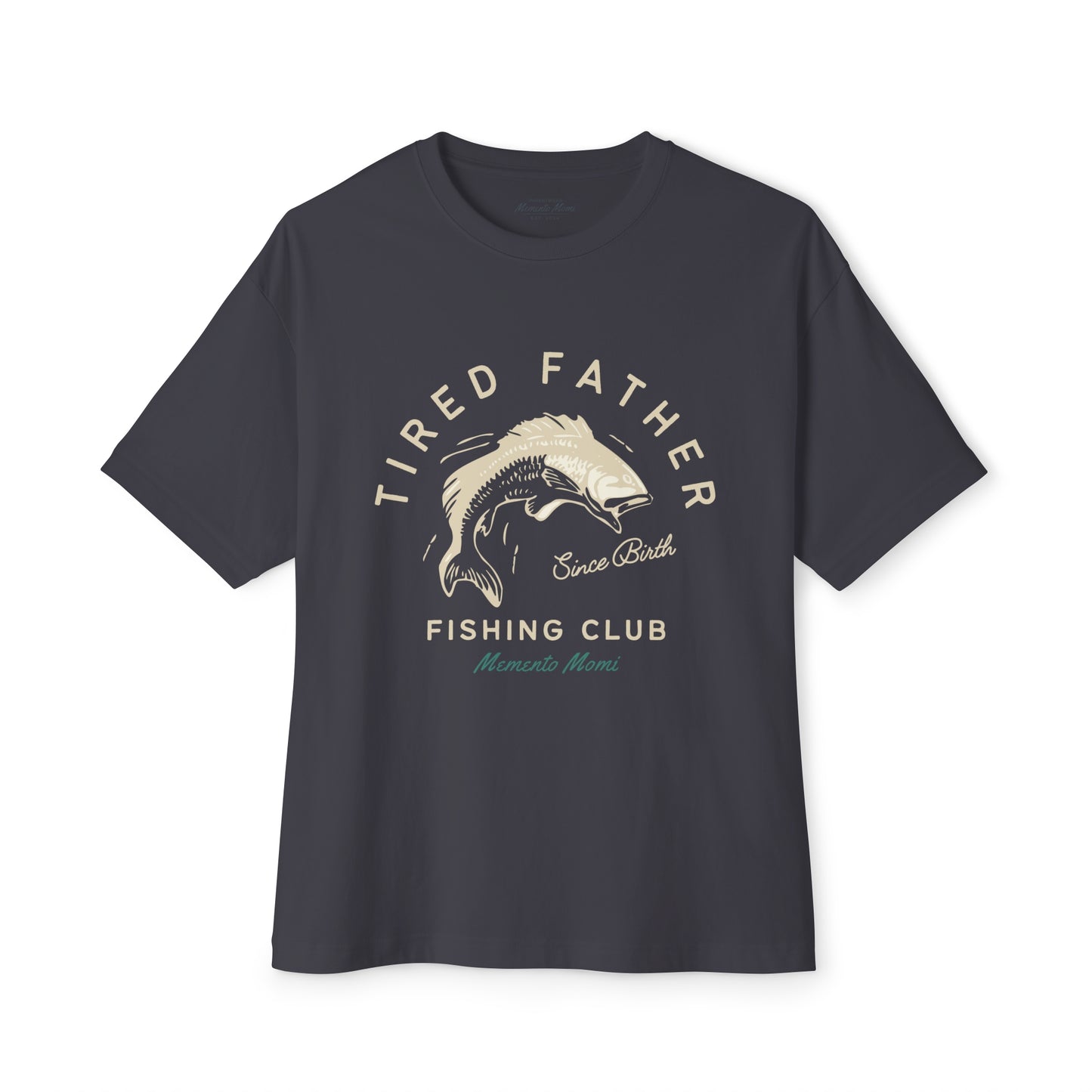 TIRED FATHER FISHING CLUB