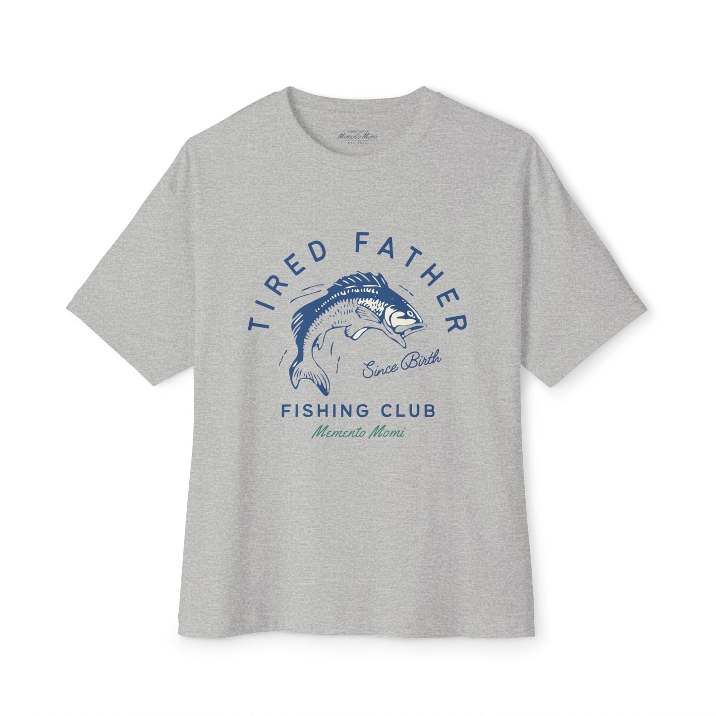 TIRED FATHER FISHING CLUB