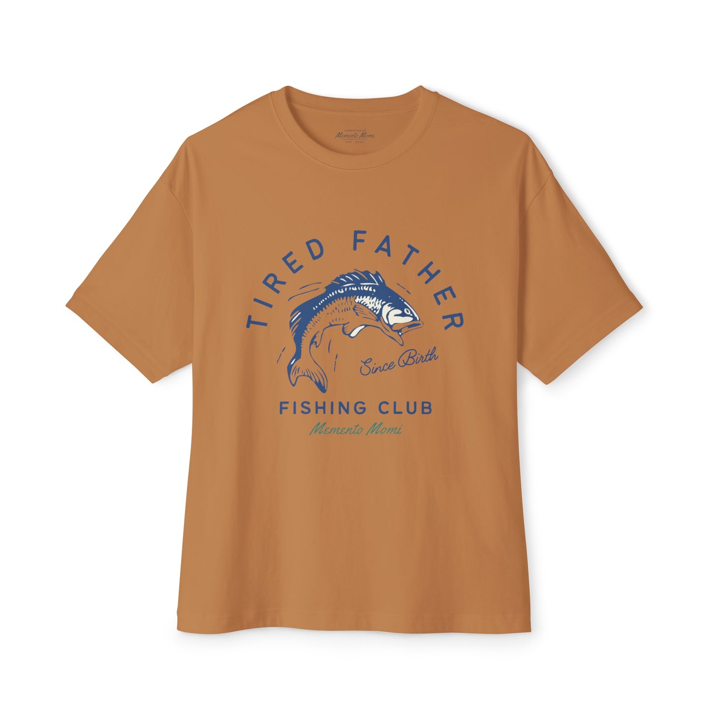 TIRED FATHER FISHING CLUB